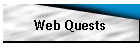 Web Quests