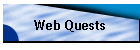 Web Quests